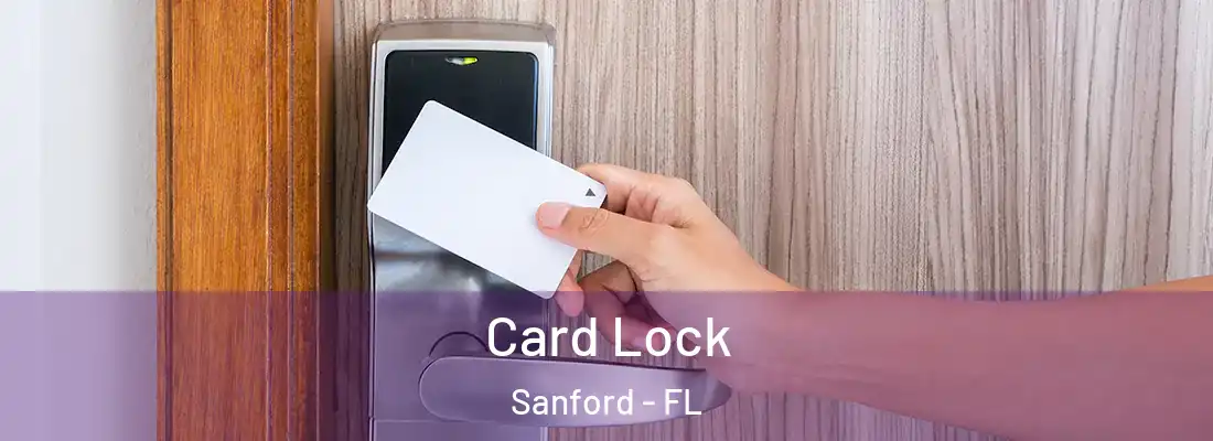 Card Lock Sanford - FL