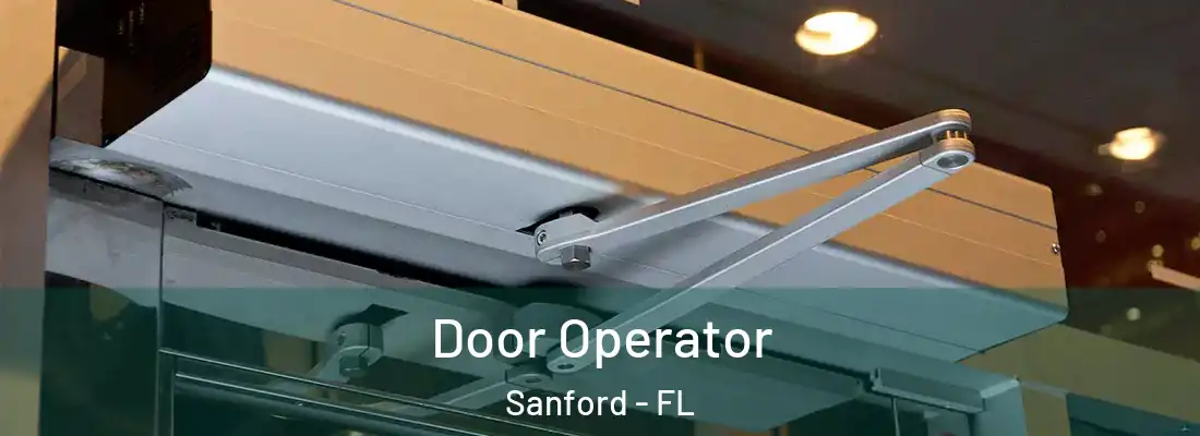  Door Operator Sanford - FL