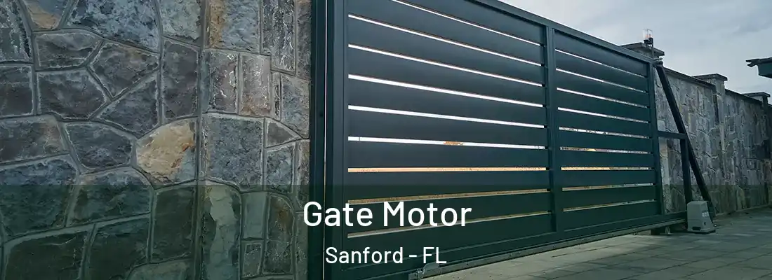 Gate Motor Sanford - FL