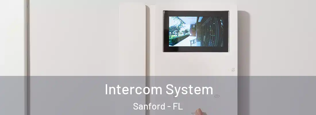 Intercom System Sanford - FL