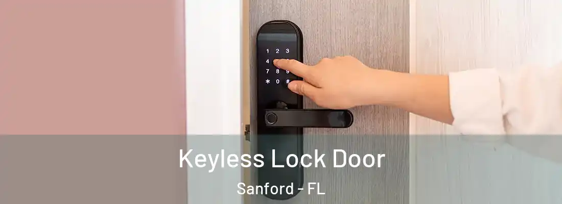  Keyless Lock Door Sanford - FL