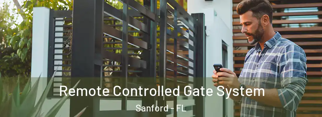  Remote Controlled Gate System Sanford - FL