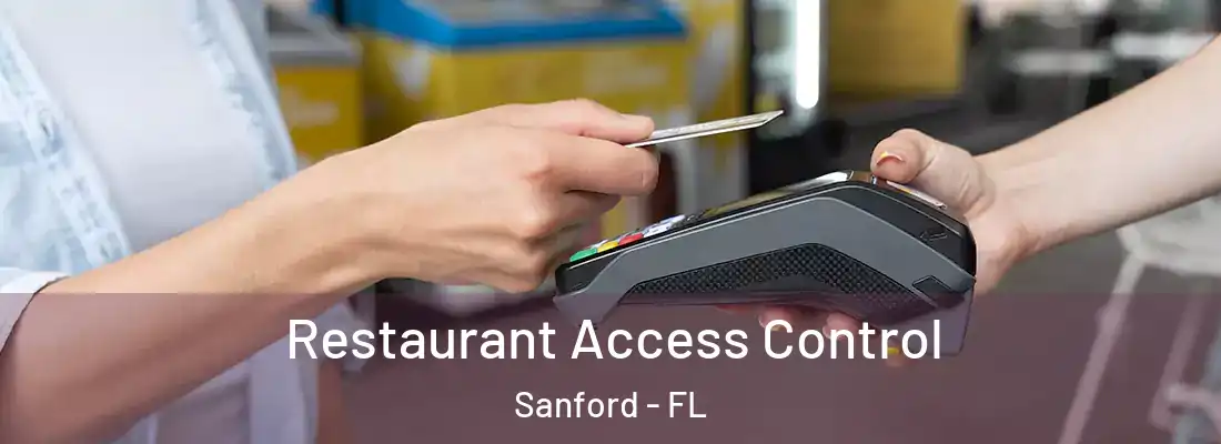 Restaurant Access Control Sanford - FL