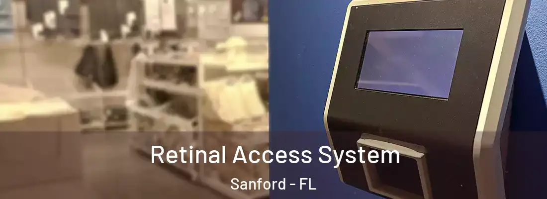 Retinal Access System Sanford - FL