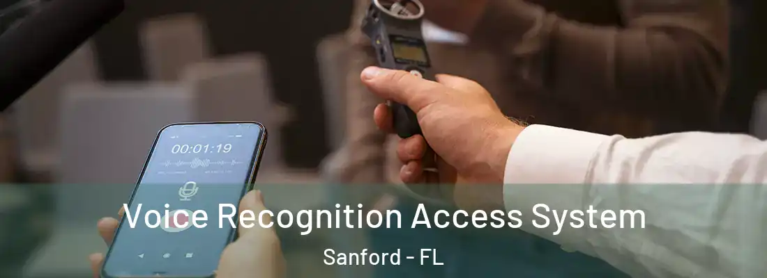  Voice Recognition Access System Sanford - FL